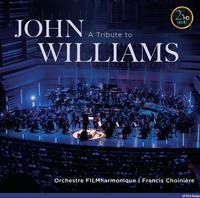 Francis Choiniere and Orchestre FILMharmonique — A Tribute To John Williams