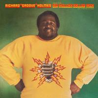 Richard 'Groove' Holmes — Six Million Dollar Man