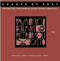 Rava/Fresu/Bollani/Pietropaoli/Gatto - Shades Of Chet -  180 Gram Vinyl Record
