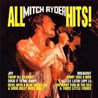 Mitch Ryder and the Detroit Wheels - All Mitch Ryder Hits