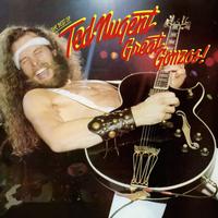 Ted Nugent - Great Gonzos: The Best Of Ted Nugent