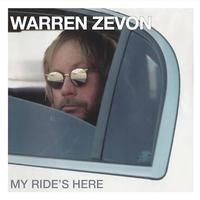 Warren Zevon - My Ride's Here