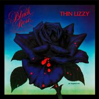 Thin Lizzy - Black Rose - A Rock Legend
