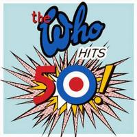 The Who - The Who Hits 50
