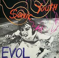 Sonic Youth - Evol -  Vinyl Record