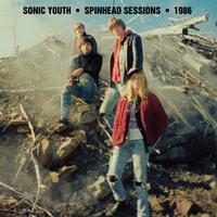Sonic Youth - Spinhead Sessions 1986 -  Vinyl Record