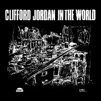 Clifford Jordan - In The World -  45 RPM Vinyl Record