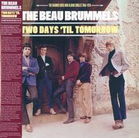 The Beau Brummels - Two Days ‘Til Tomorrow: The Warner Bros. Non Album Singles 1966-1970