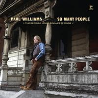 Paul Williams - So Many People: The Reprise Mono Singles & More