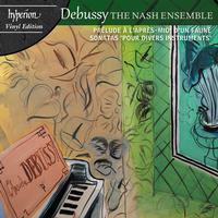 The Nash Ensemble - Debussy: Prelude & Sonatas