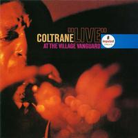 John Coltrane - 'Live' At The Village Vanguard