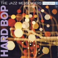 The Jazz Messengers - Hard Bop