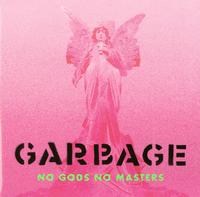 Garbage - No Gods No Masters -  Vinyl Record