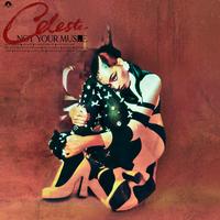 Celeste - Not Your Muse -  Vinyl Record