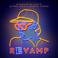 Various Artists - Revamp: The Songs Of Elton John And Bernie Taupin