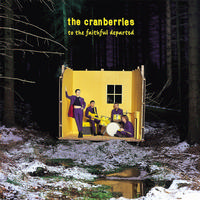 The Cranberries - To The Faithful Departed -  Vinyl Record
