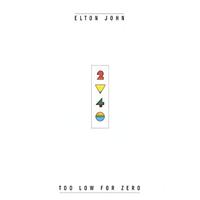 Elton John - Too Low For Zero -  180 Gram Vinyl Record