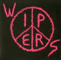 Wipers - Wipers (AKA Wipers Tour 84)