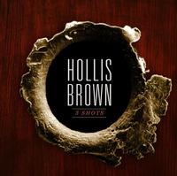 Hollis Brown - 3 Shots -  Vinyl Record
