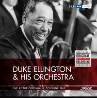 Duke Ellington and His Orchestra - Live At The Opernhaus, Cologne 1969