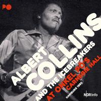 Albert Collins & The Icebreakers - At Onkel PO's Carnegie Hall Hamburg 1980 -  180 Gram Vinyl Record