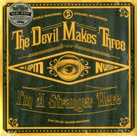 The Devil Makes Three - I'm A Stranger Here -  180 Gram Vinyl Record