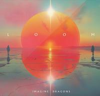 Imagine Dragons - LOOM -  Vinyl Record