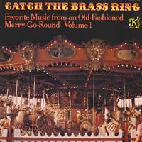 Old Fashioned Merry-Go-Round Music - Catch The Brass Ring -  Vinyl Record