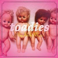 Toadies - Play Rock Music -  180 Gram Vinyl Record