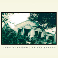 John Moreland - In The Throes -  180 Gram Vinyl Record