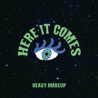 Heavy MakeUp - Here It Comes -  Vinyl Record