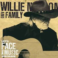 Willie Nelson - Let's Face The Music And Dance 