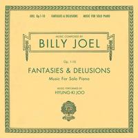 Billy Joel - Fantasies & Delusions