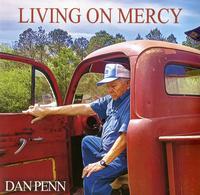 Dan Penn - Living On Mercy -  180 Gram Vinyl Record