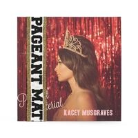 Kacey Musgraves - Pageant Material