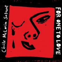 Cecile McLorin Salvant - For One To Love -  180 Gram Vinyl Record