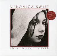 Veronica Swift - This Bitter Earth -  Vinyl Record