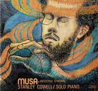 Stanley Cowell - Musa: Ancestral Streams