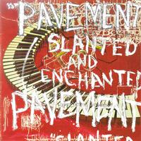 Pavement - Slanted & Enchanted -  Vinyl Record