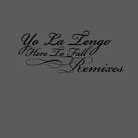 Yo La Tengo - Here To Fall Remixes -  Vinyl Record