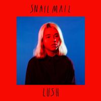 Snail Mail - Lush -  Vinyl Record