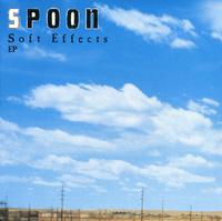 Spoon - Soft Effects -  Vinyl Record