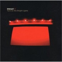 Interpol - Turn on the Bright Lights -  Vinyl Record