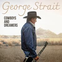 George Strait - Cowboys And Dreamers -  Vinyl Record