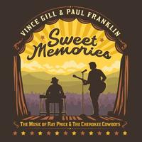 Vince Gill & Paul Franklin - Sweet Memories: The Music Of Ray Price & The Cherokee Cowboys -  Vinyl Record