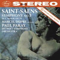 Marcel Dupre, Detroit Symphony Orchestra, Paul Paray - Saint-Saens: Symphony No.3 - 'Organ Symphony'