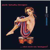 Jack Burger - The End On Bongos -  Vinyl Record
