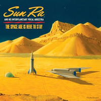 Sun Ra And His Interplanetary Vocal Arkestra - The Space Age Is Here to Stay -  Vinyl Record