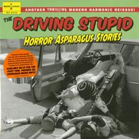The Driving Stupid - Horror Asparagus Stories