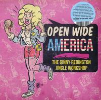 Ginny Redington - Open Wide America: The Ginny Redington Jingle Workshop